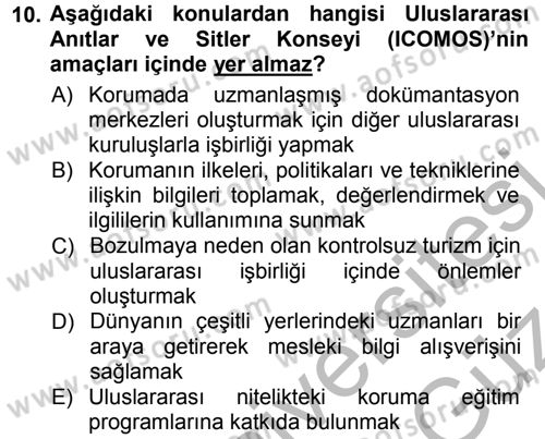 Kültürel Miras Mevzuatı Dersi 2012 - 2013 Yılı (Vize) Ara Sınav Soruları 10. Soru