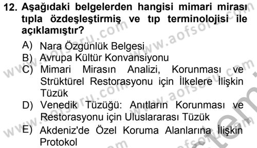 Kültürel Miras Mevzuatı Dersi 2012 - 2013 Yılı (Vize) Ara Sınav Soruları 12. Soru