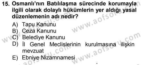 Kültürel Miras Mevzuatı Dersi 2012 - 2013 Yılı (Vize) Ara Sınav Soruları 15. Soru
