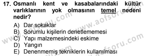 Kültürel Miras Mevzuatı Dersi 2012 - 2013 Yılı (Vize) Ara Sınav Soruları 17. Soru