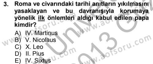 Kültürel Miras Mevzuatı Dersi 2012 - 2013 Yılı (Vize) Ara Sınav Soruları 3. Soru