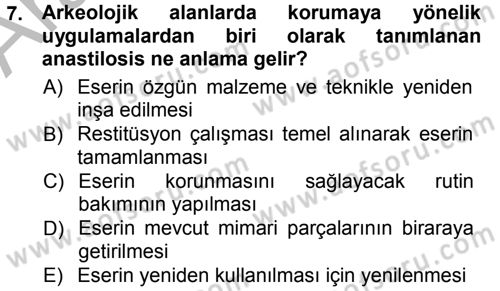 Kültürel Miras Mevzuatı Dersi 2012 - 2013 Yılı (Vize) Ara Sınav Soruları 7. Soru