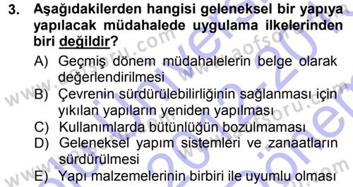 Kültürel Miras Mevzuatı Dersi 2012 - 2013 Yılı (Final) Dönem Sonu Sınav Soruları 3. Soru