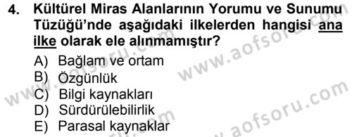 Kültürel Miras Mevzuatı Dersi 2012 - 2013 Yılı (Final) Dönem Sonu Sınav Soruları 4. Soru