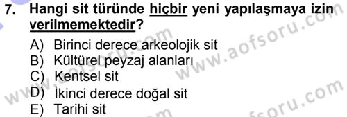 Kültürel Miras Mevzuatı Dersi 2012 - 2013 Yılı (Final) Dönem Sonu Sınav Soruları 7. Soru