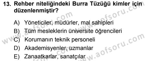 Kültürel Miras Mevzuatı Dersi 2013 - 2014 Yılı (Vize) Ara Sınav Soruları 13. Soru