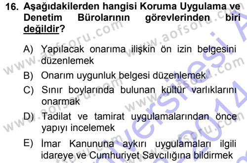 Kültürel Miras Mevzuatı Dersi 2013 - 2014 Yılı (Final) Dönem Sonu Sınav Soruları 16. Soru
