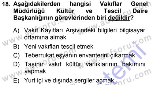 Kültürel Miras Mevzuatı Dersi 2013 - 2014 Yılı (Final) Dönem Sonu Sınav Soruları 18. Soru