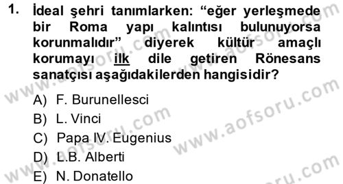 Kültürel Miras Mevzuatı Dersi 2014 - 2015 Yılı (Vize) Ara Sınav Soruları 1. Soru