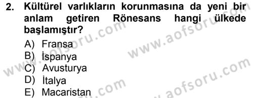 Kültürel Miras Mevzuatı Dersi 2014 - 2015 Yılı (Vize) Ara Sınav Soruları 2. Soru