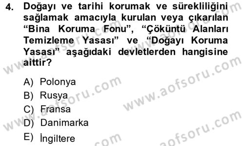 Kültürel Miras Mevzuatı Dersi 2014 - 2015 Yılı (Vize) Ara Sınav Soruları 4. Soru