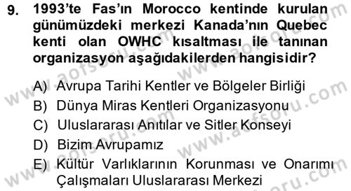 Kültürel Miras Mevzuatı Dersi 2014 - 2015 Yılı (Vize) Ara Sınav Soruları 9. Soru