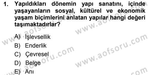 Kültürel Miras Mevzuatı Dersi 2014 - 2015 Yılı (Final) Dönem Sonu Sınav Soruları 1. Soru