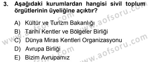 Kültürel Miras Mevzuatı Dersi 2014 - 2015 Yılı (Final) Dönem Sonu Sınav Soruları 3. Soru