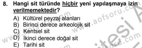 Kültürel Miras Mevzuatı Dersi 2014 - 2015 Yılı (Final) Dönem Sonu Sınav Soruları 8. Soru