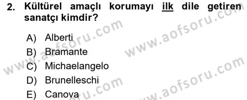 Kültürel Miras Mevzuatı Dersi 2015 - 2016 Yılı (Vize) Ara Sınav Soruları 2. Soru