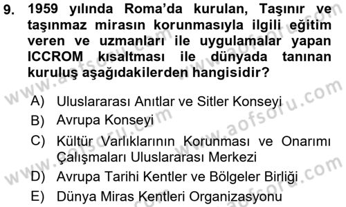 Kültürel Miras Mevzuatı Dersi 2015 - 2016 Yılı (Vize) Ara Sınav Soruları 9. Soru