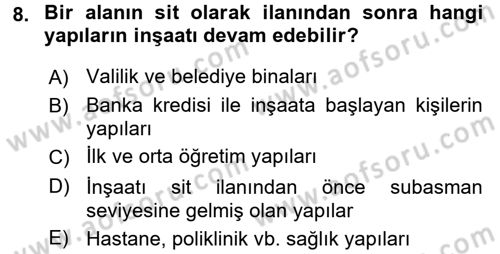 Kültürel Miras Mevzuatı Dersi 2015 - 2016 Yılı (Final) Dönem Sonu Sınav Soruları 8. Soru