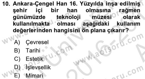 Kültürel Miras Mevzuatı Dersi 2016 - 2017 Yılı (Vize) Ara Sınav Soruları 10. Soru