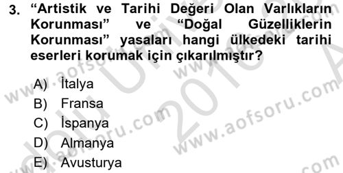 Kültürel Miras Mevzuatı Dersi 2016 - 2017 Yılı (Vize) Ara Sınav Soruları 3. Soru