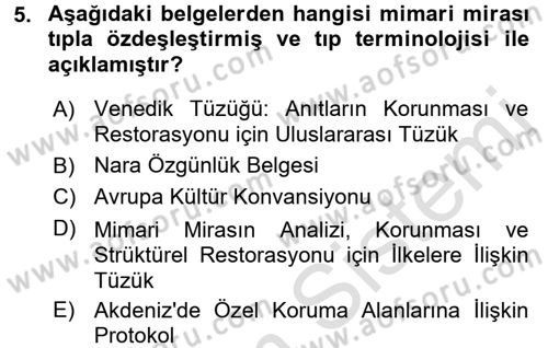 Kültürel Miras Mevzuatı Dersi 2016 - 2017 Yılı (Vize) Ara Sınav Soruları 5. Soru