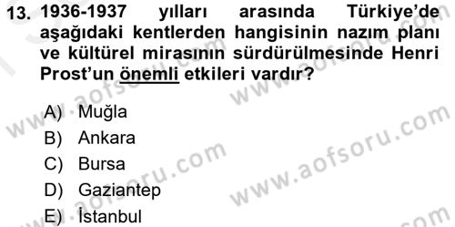 Kültürel Miras Mevzuatı Dersi 2016 - 2017 Yılı (Final) Dönem Sonu Sınav Soruları 13. Soru