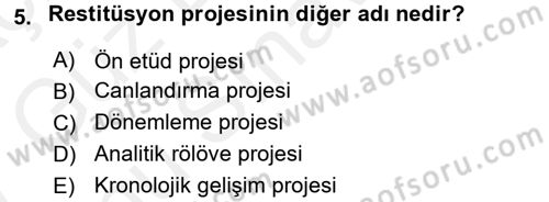 Kültürel Miras Mevzuatı Dersi 2016 - 2017 Yılı (Final) Dönem Sonu Sınav Soruları 5. Soru