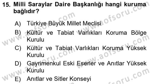 Kültürel Miras Mevzuatı Dersi 2017 - 2018 Yılı (Final) Dönem Sonu Sınav Soruları 15. Soru