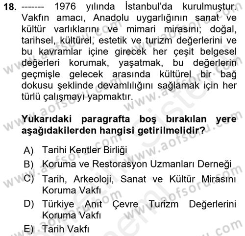 Kültürel Miras Mevzuatı Dersi 2017 - 2018 Yılı (Final) Dönem Sonu Sınav Soruları 18. Soru