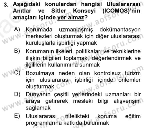 Kültürel Miras Mevzuatı Dersi 2017 - 2018 Yılı (Final) Dönem Sonu Sınav Soruları 3. Soru