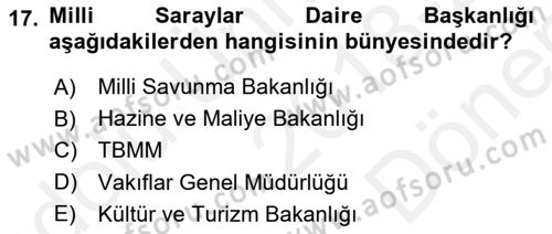Kültürel Miras Mevzuatı Dersi 2018 - 2019 Yılı (Final) Dönem Sonu Sınav Soruları 17. Soru