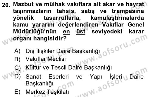 Kültürel Miras Mevzuatı Dersi 2018 - 2019 Yılı (Final) Dönem Sonu Sınav Soruları 20. Soru