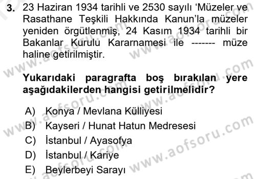 Kültürel Miras Mevzuatı Dersi 2018 - 2019 Yılı (Final) Dönem Sonu Sınav Soruları 3. Soru