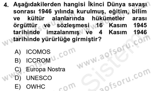 Kültürel Miras Mevzuatı Dersi 2018 - 2019 Yılı (Final) Dönem Sonu Sınav Soruları 4. Soru