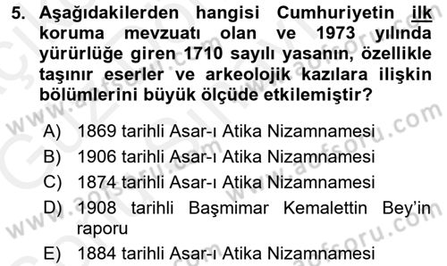 Kültürel Miras Mevzuatı Dersi 2018 - 2019 Yılı (Final) Dönem Sonu Sınav Soruları 5. Soru