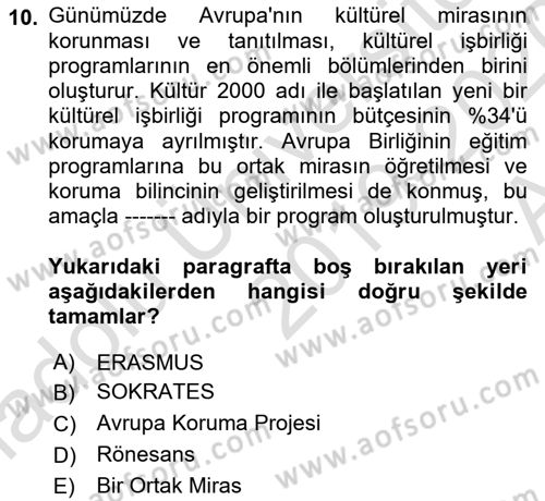 Kültürel Miras Mevzuatı Dersi 2019 - 2020 Yılı (Vize) Ara Sınav Soruları 10. Soru