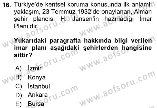 Kültürel Miras Mevzuatı Dersi 2019 - 2020 Yılı (Vize) Ara Sınav Soruları 16. Soru