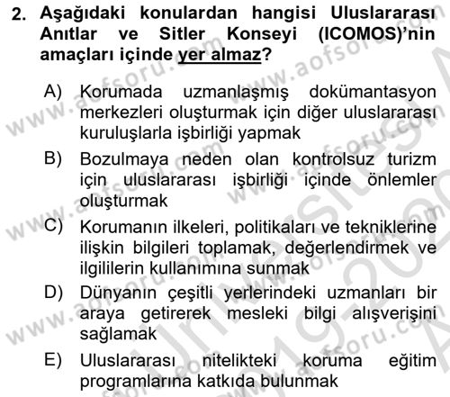 Kültürel Miras Mevzuatı Dersi 2019 - 2020 Yılı (Vize) Ara Sınav Soruları 2. Soru