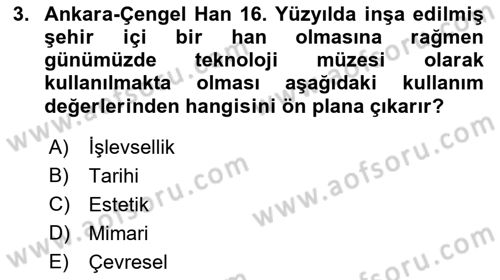 Kültürel Miras Mevzuatı Dersi 2019 - 2020 Yılı (Vize) Ara Sınav Soruları 3. Soru