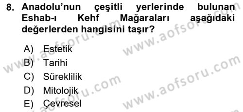 Kültürel Miras Mevzuatı Dersi 2019 - 2020 Yılı (Vize) Ara Sınav Soruları 8. Soru