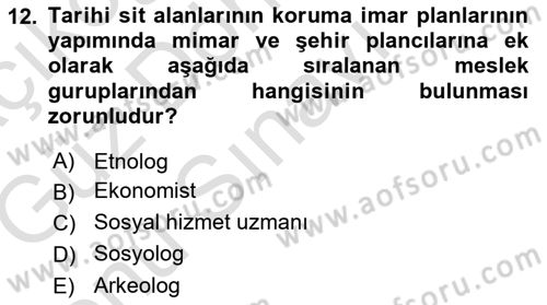 Kültürel Miras Mevzuatı Dersi 2019 - 2020 Yılı (Final) Dönem Sonu Sınav Soruları 12. Soru