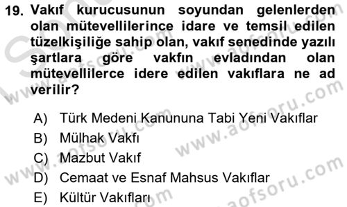 Kültürel Miras Mevzuatı Dersi 2019 - 2020 Yılı (Final) Dönem Sonu Sınav Soruları 19. Soru