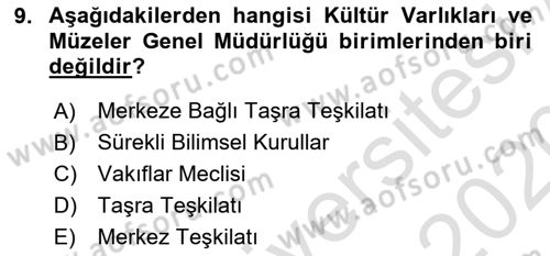 Kültürel Miras Mevzuatı Dersi 2019 - 2020 Yılı (Final) Dönem Sonu Sınav Soruları 9. Soru