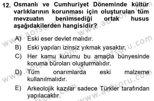Kültürel Miras Mevzuatı Dersi 2020 - 2021 Yılı Yaz Okulu Sınav Soruları 12. Soru