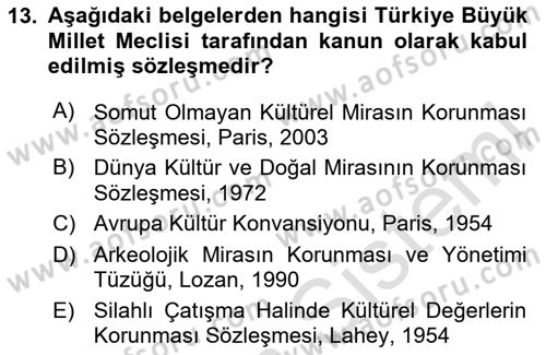 Kültürel Miras Mevzuatı Dersi 2020 - 2021 Yılı Yaz Okulu Sınav Soruları 13. Soru