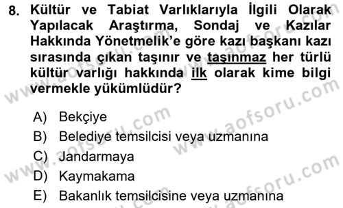 Kültürel Miras Mevzuatı Dersi 2020 - 2021 Yılı Yaz Okulu Sınav Soruları 8. Soru
