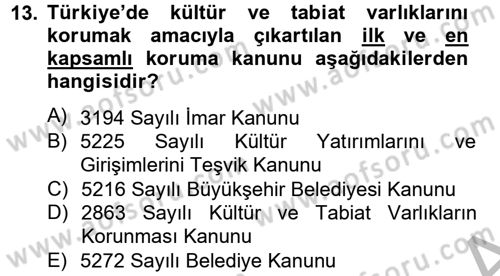 Kentsel ve Çevresel Koruma Dersi 2012 - 2013 Yılı (Vize) Ara Sınav Soruları 13. Soru