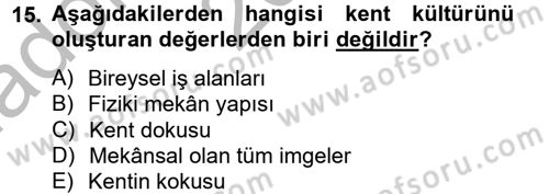 Kentsel ve Çevresel Koruma Dersi 2012 - 2013 Yılı (Vize) Ara Sınav Soruları 15. Soru