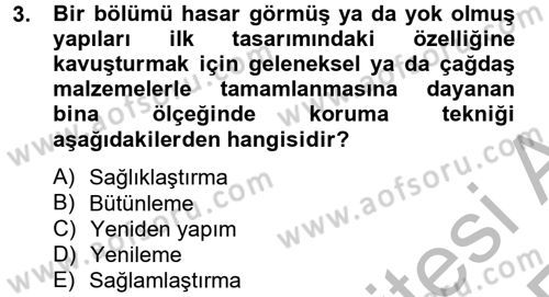 Kentsel ve Çevresel Koruma Dersi 2012 - 2013 Yılı (Vize) Ara Sınav Soruları 3. Soru