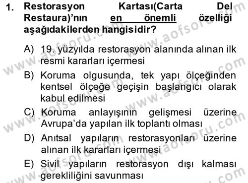 Kentsel ve Çevresel Koruma Dersi 2013 - 2014 Yılı (Vize) Ara Sınav Soruları 1. Soru